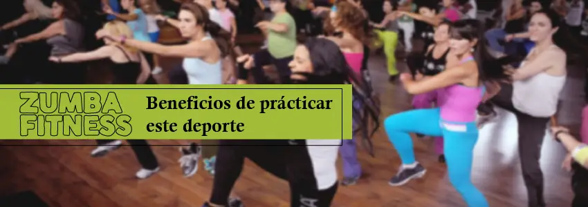 ¿Conocías todos los beneficios de practicar Zumba?